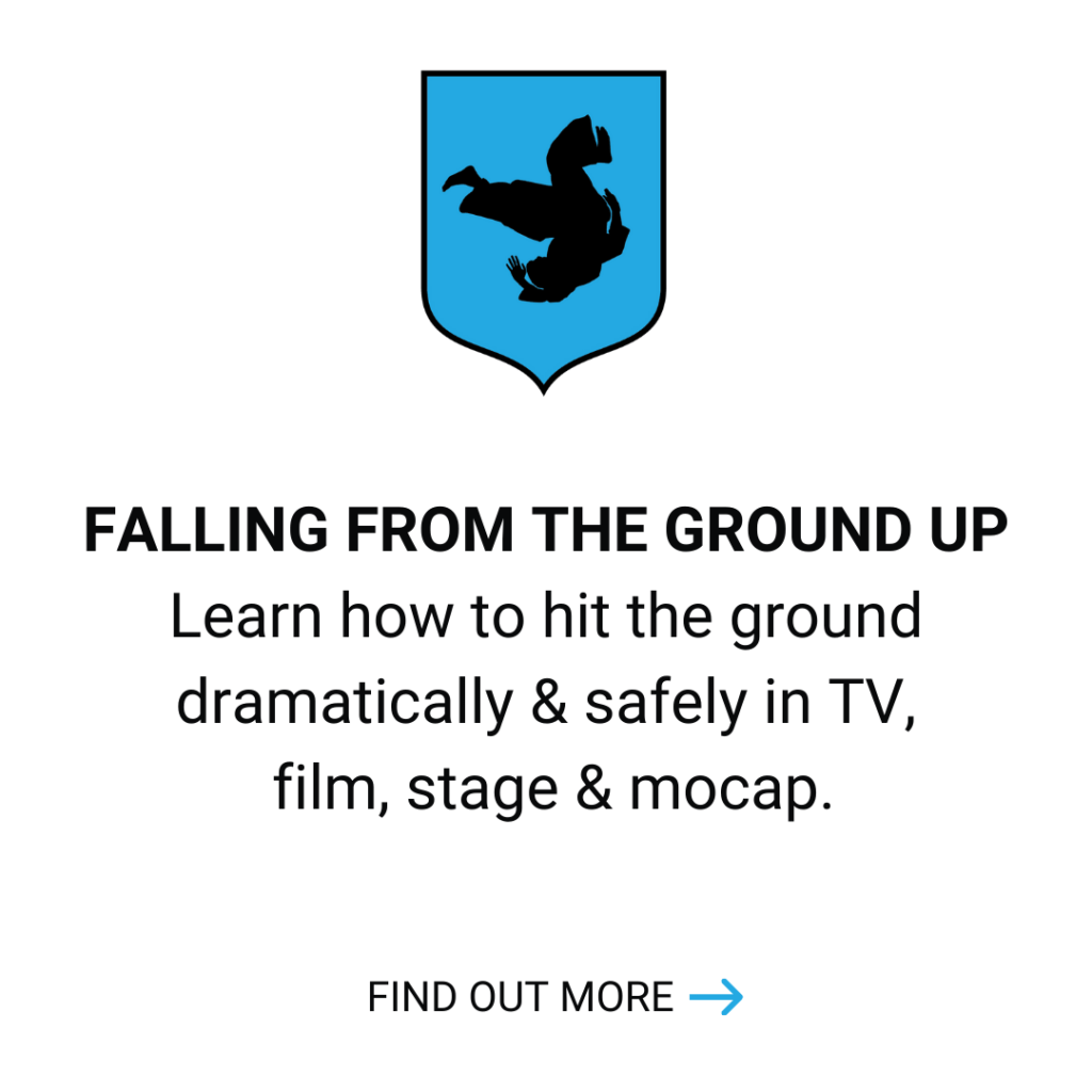 Falling from the ground up- Learn how to hit the ground dramatically and safely in TV, film , stage and mocap. Click to find out more.